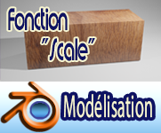 Fonction "Scale"