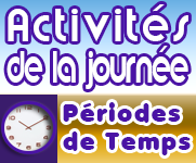 Activités de la journée
